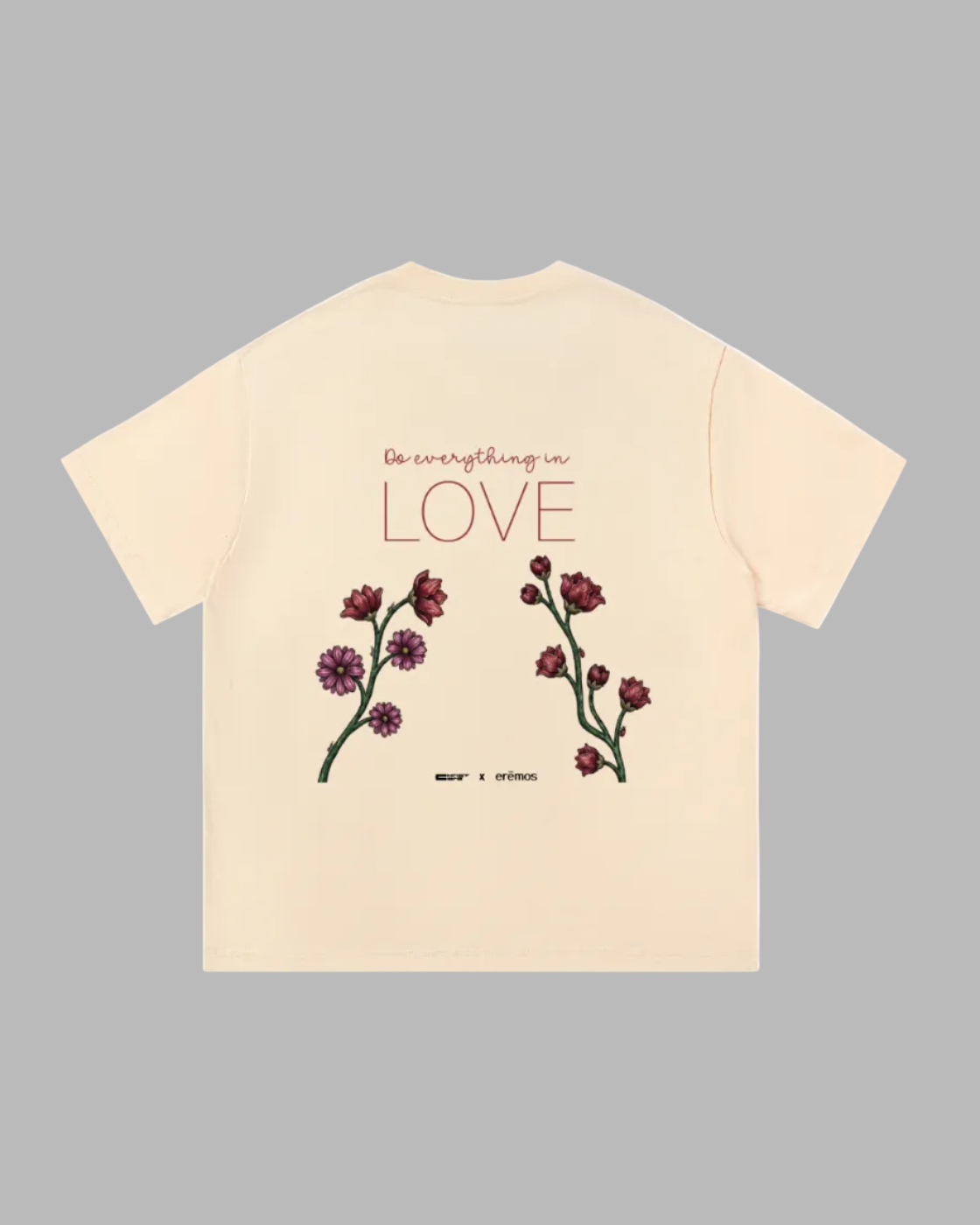 Do Everything in Love T-Shirt [ChristCore x eremos]