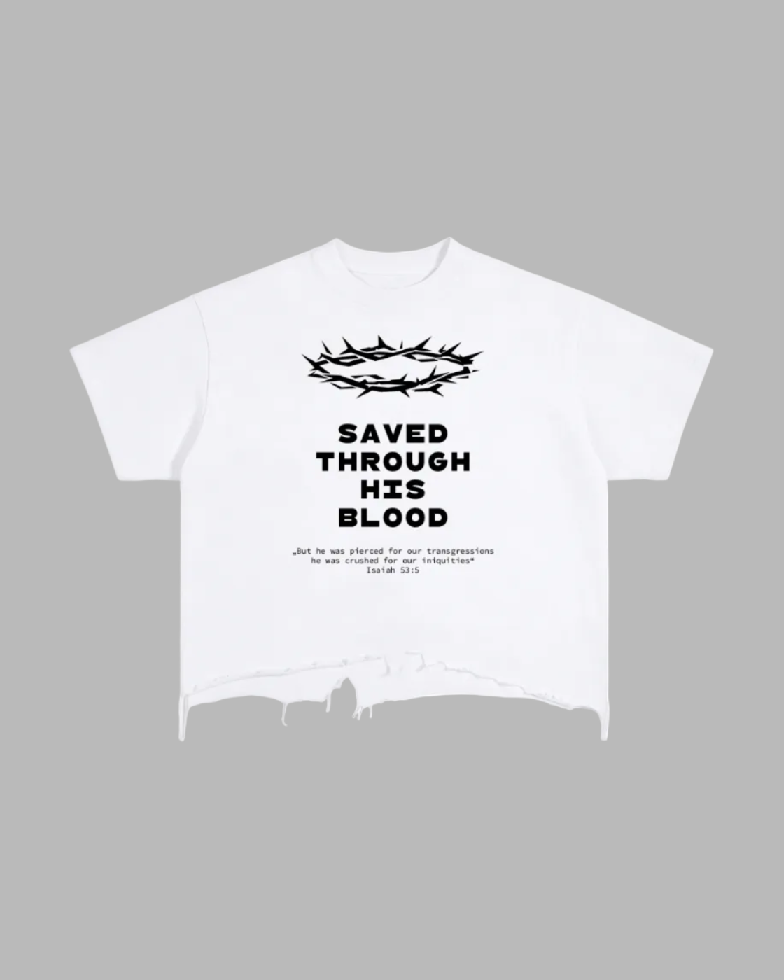 Saved Trough His Blood T-Shirt (Light/Ripped)