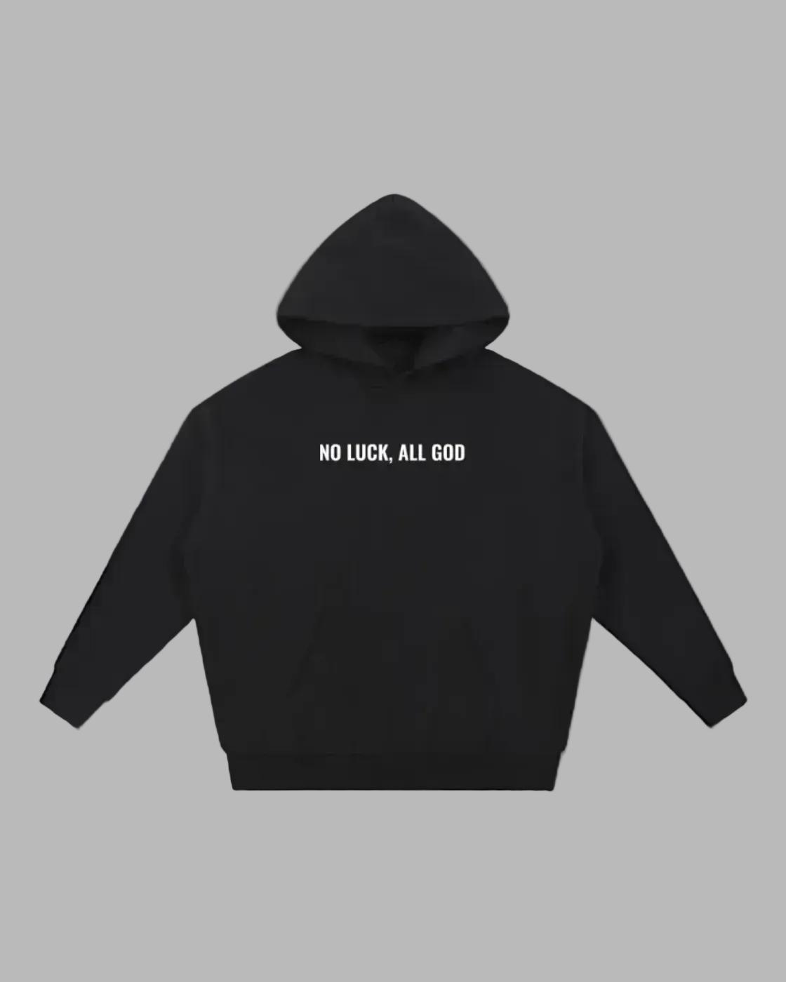 No Luck, All God Hoodie (Heavyweight)