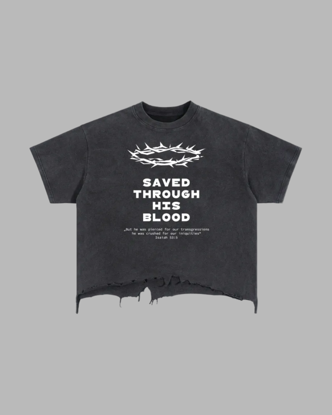 Saved Trough His Blood T-Shirt (Dark/Ripped)
